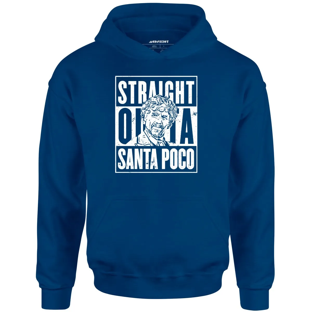 El Guapo - Straight Outta Santa Poco - Unisex Hoodie