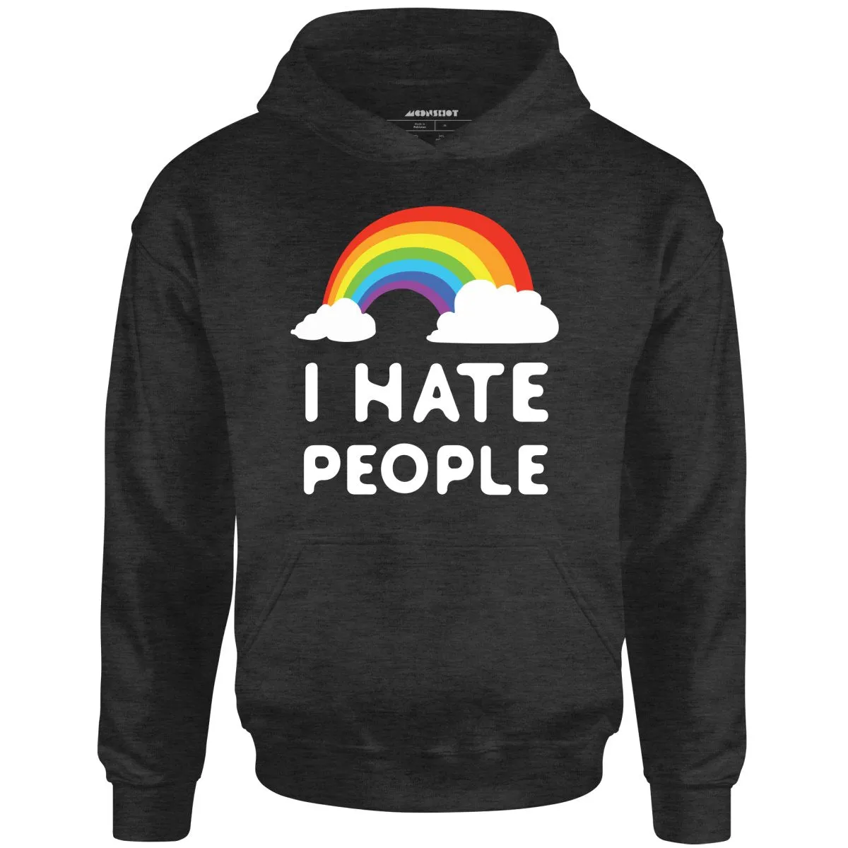 I Hate People - Unisex Hoodie