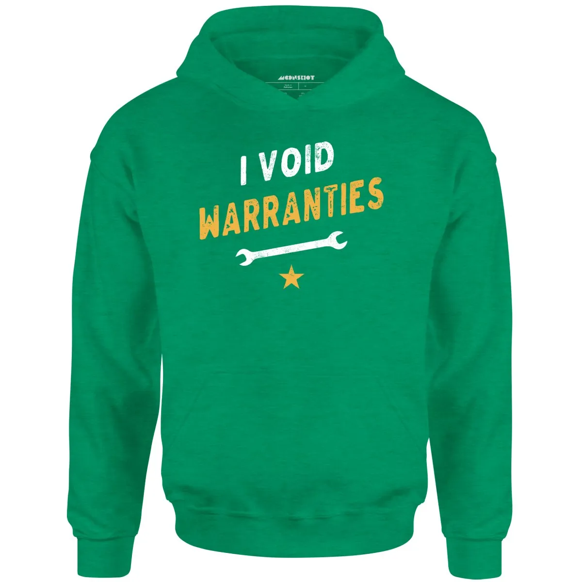 I Void Warranties - Unisex Hoodie