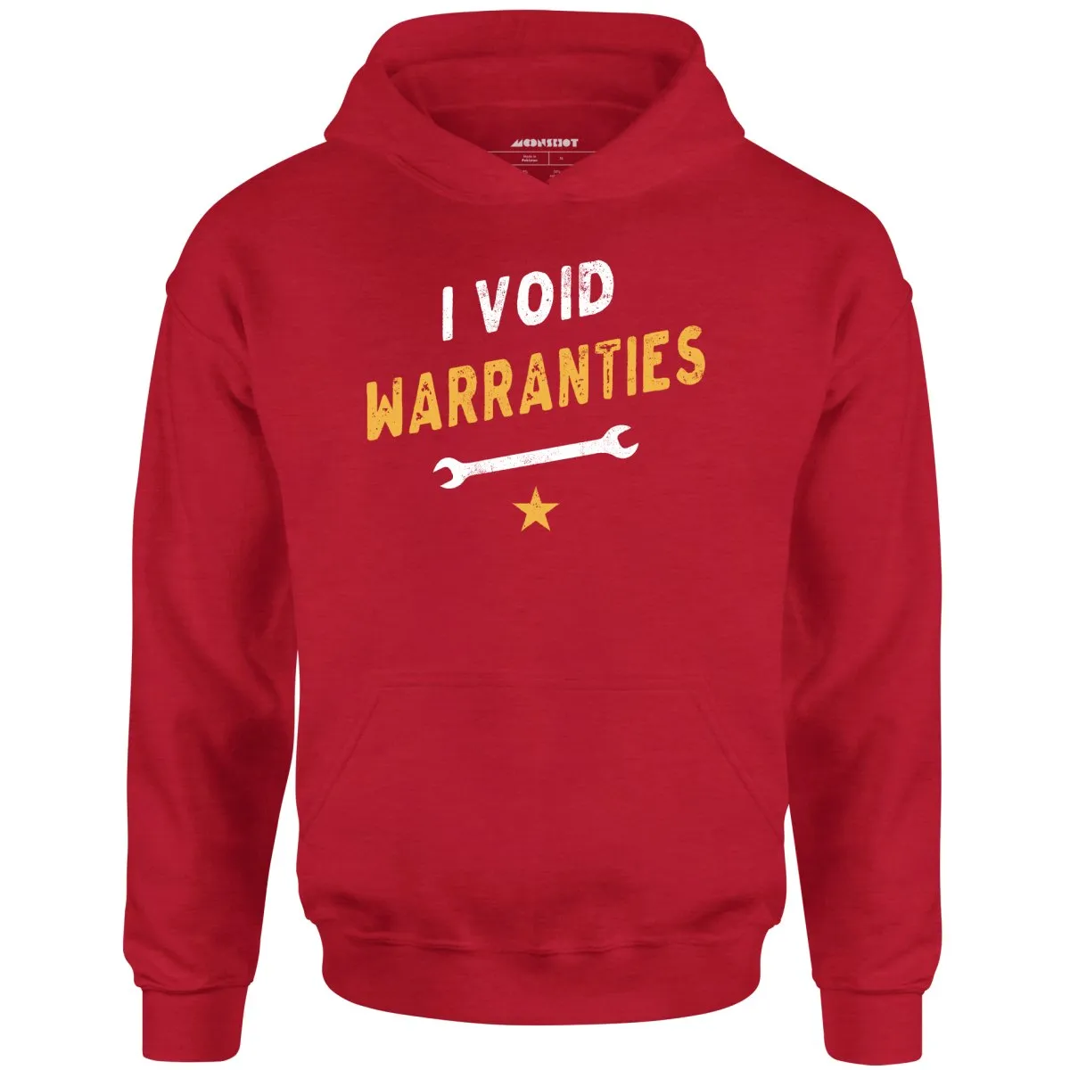 I Void Warranties - Unisex Hoodie