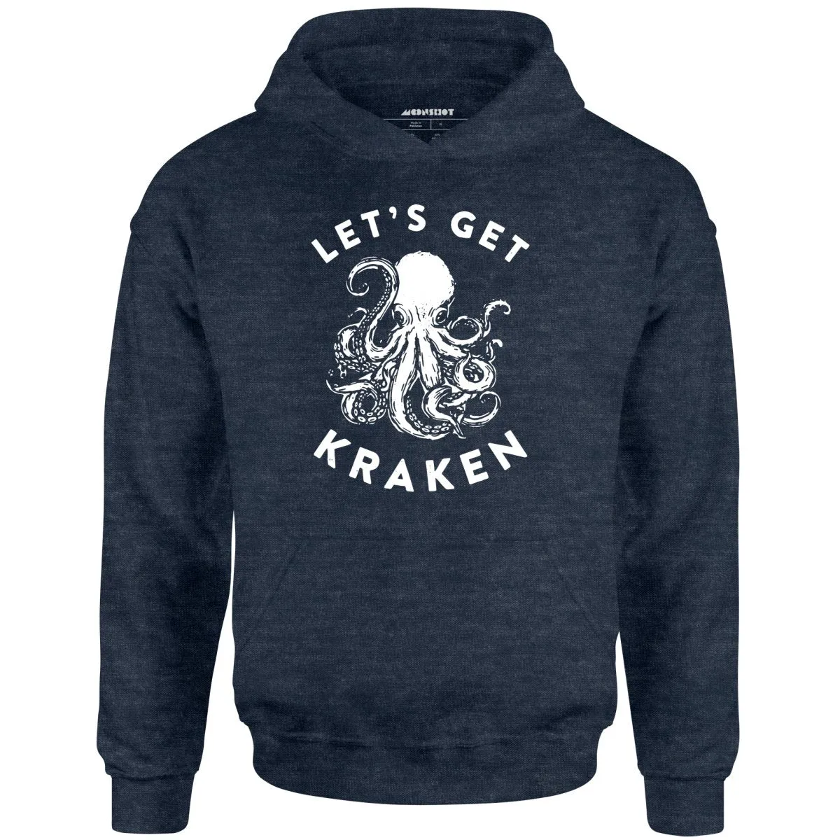 Let's Get Kraken - Unisex Hoodie